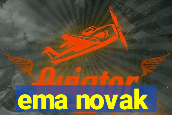 ema novak